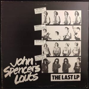 John Spencer's Louts - The Last LP VG+