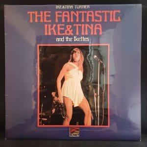 Ike & Tina Turner - The Fantastic Ike & Tina Turner And The Ikettes UK EX-