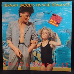 Herman Brood & His Wild Romance - Frisz & Sympatisz