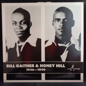 Bill Gaither & Honey Hill - 1936-1940 EX-