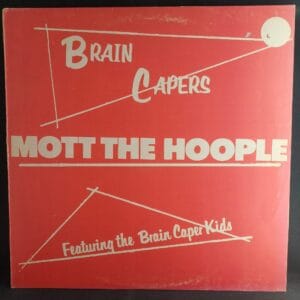 Mott The Hoople - Brain Capers UK EX-